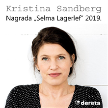 Kristina Sandberg, autorka romana „Život po svaku cenu“ - dobitnica Nagrade „Selma Lagerlef“ za 2019.