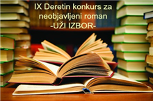 IX Deretin konkurs za neobjavljeni roman - uži izbor