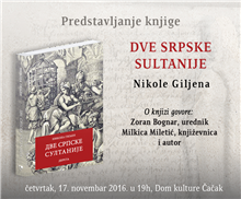 Predstavljanje knjige „Dve srpske sultanije” u Domu kulture Čačak